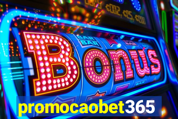 promocaobet365