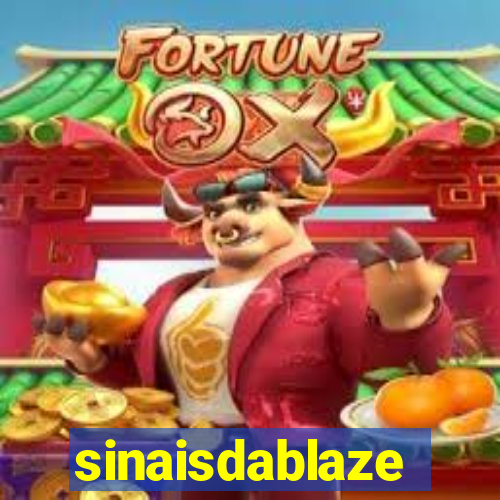 sinaisdablaze