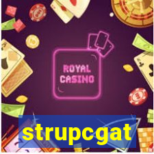 strupcgat