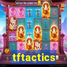 tftactics